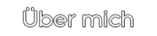 Über mich